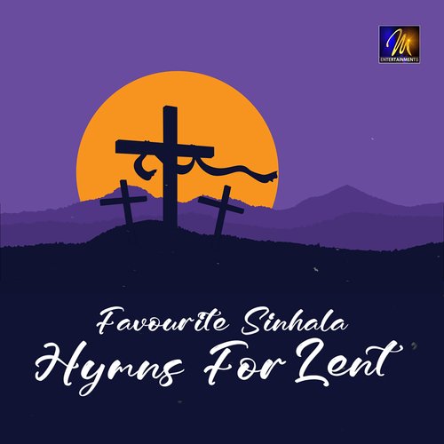 Favourite Sinhala Hymns For Lent