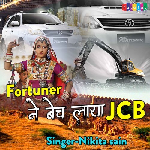 Fortuner Ne Bech Laya JCB