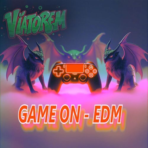 GAME ON (EDM)