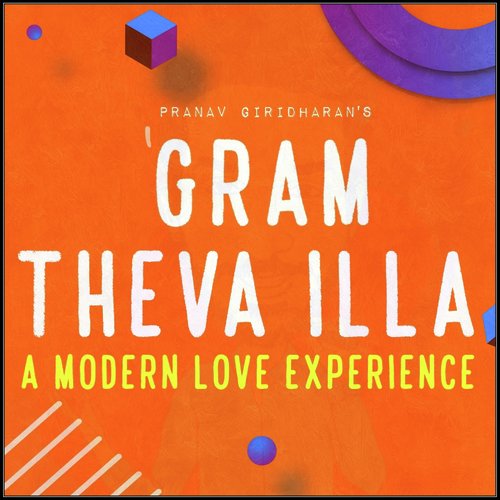 'Gram Theva Illa (A Modern Love Experience)