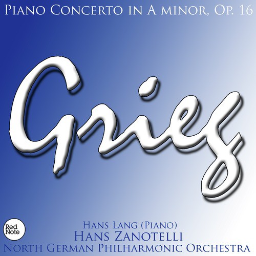 Grieg: Piano Concerto in A minor, Op. 16