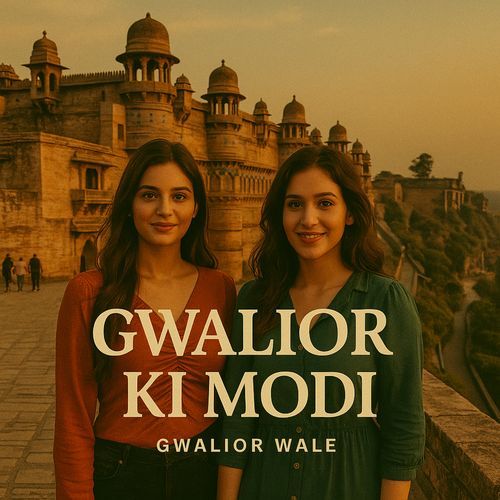 Gwalior Ki Modi