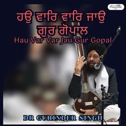 Hau Var Var Jau Gur Gopal-CQQPXhZEB18