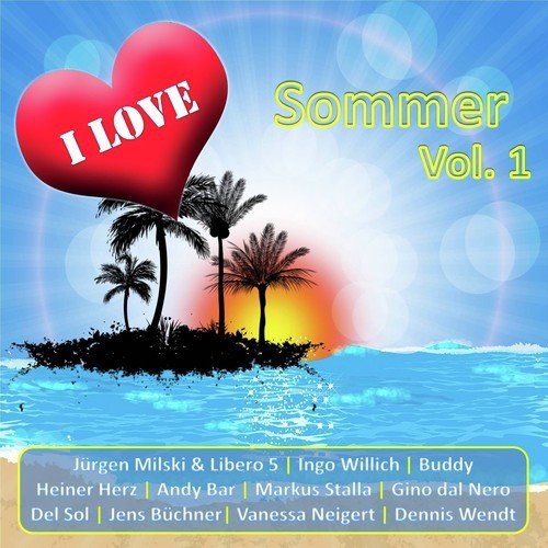 I Love Sommer, Vol. 1
