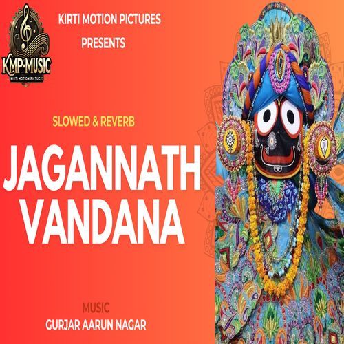 Jagannath Vandana Slowed & Reverb
