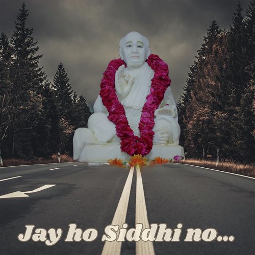 Jay Ho Siddhi No
