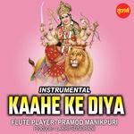 Kaahe Ke Diya Instrumental