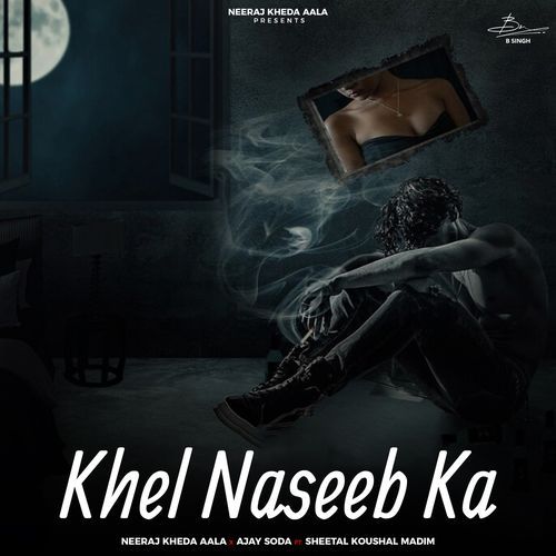 Khel Naseeb Ka