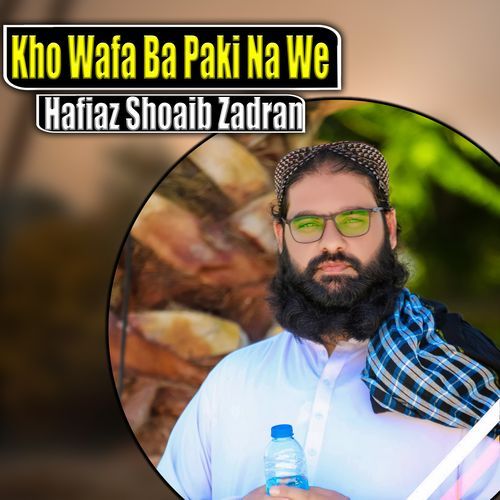 Kho Wafa Ba Paki Na We