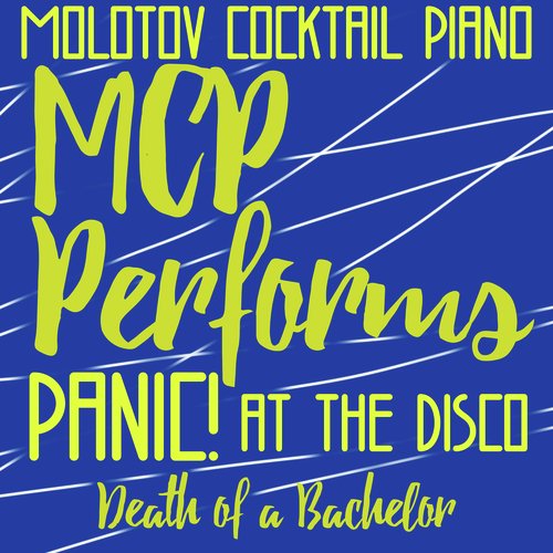 MCP Performs Panic at the Disco: Death of a Bachelor_poster_image