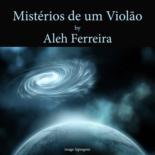 Mistérios de um Violão