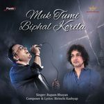 Muk Tumi Biphal Korila - Male Version