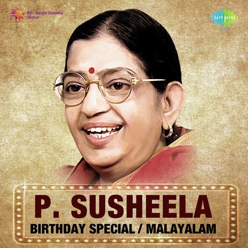 P. Susheela - Birthday Special - Malayalam