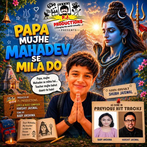 PAPA MUJHE MAHADEV SE MILA DO