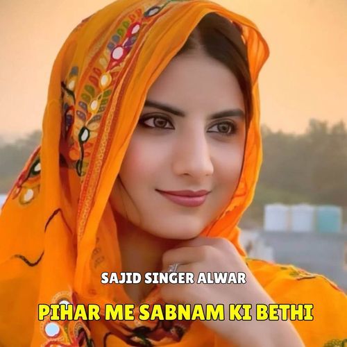 Pihar Me Sabnam Ki Bethi
