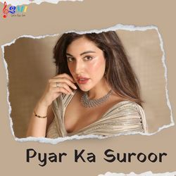 Pyar Ka Suroor-RQsYYixEY0k