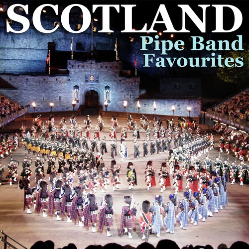 Scotland - Pipe Band Favourites Songs Download - Free Online Songs ...