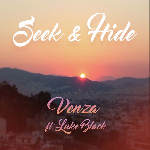 Hide And Seek Lyrics - The English Way - Only on JioSaavn
