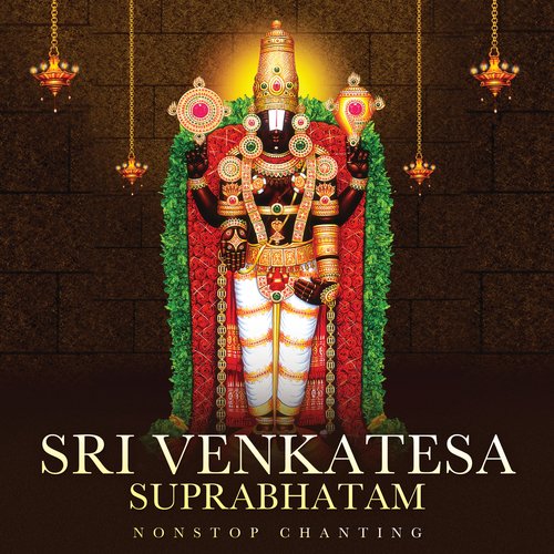 Sri Venkatesa Suprabhatam (Non-Stop Chanting)