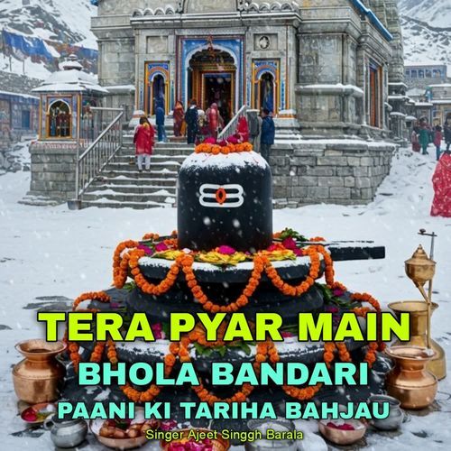 Tera Pyar Main Bhola Bandari Paani Ki Tariha Bahjau