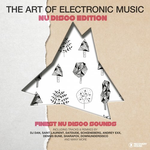 The Art of Electronic Music - Nu Disco Edition, Vol. 3