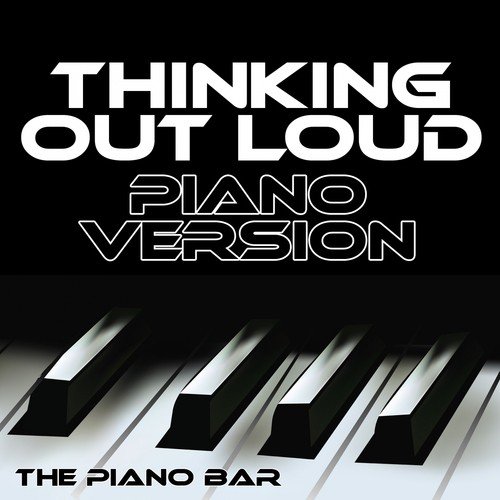 Thinking out Loud (Piano Version)_poster_image