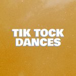 Tik Tock Dances