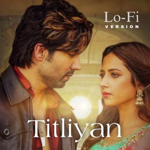 Titliyan (Lofi Version)