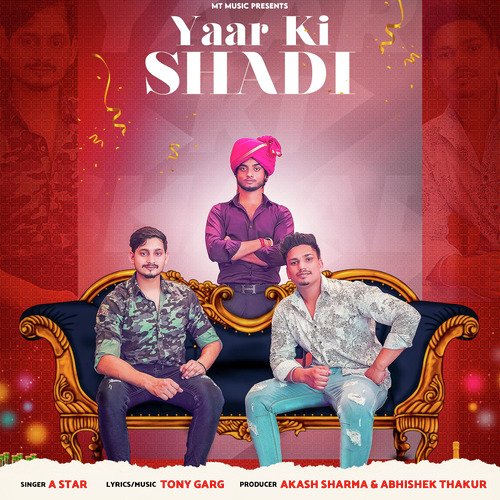 Yaar Ki Shadi - Single