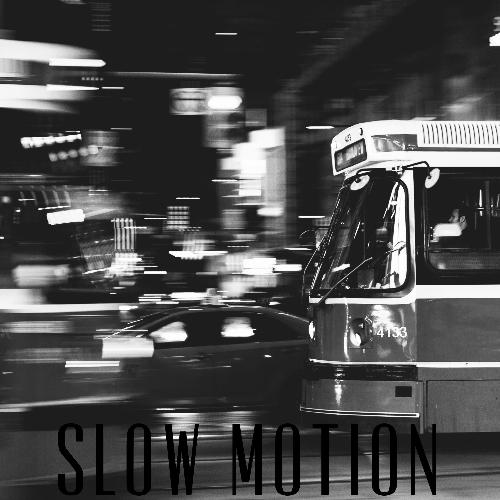 slow motion