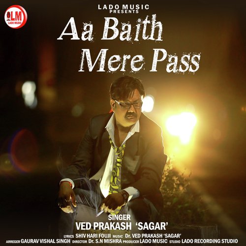 Aa Baith Mere Pass (Hindi)
