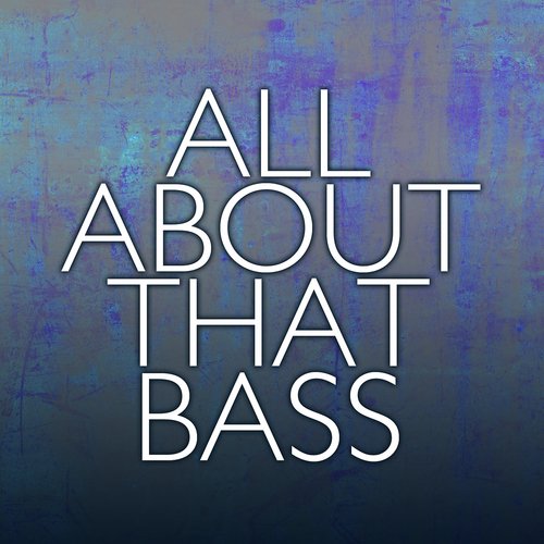 All About That Bass_poster_image