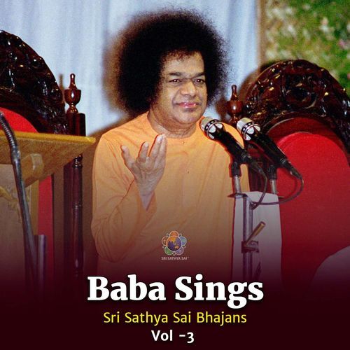 Sathyam Jnanam Anantham Brahma - Baba Sings