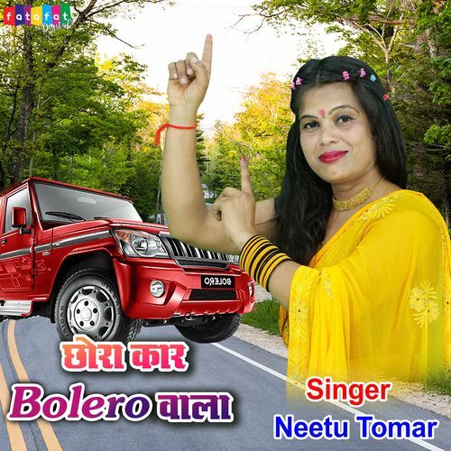 Chhora Car Bolero Wala