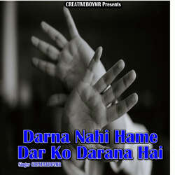 Darna Nahi Hame Dar Ko Darana Hai-I14GfBhEQ3I