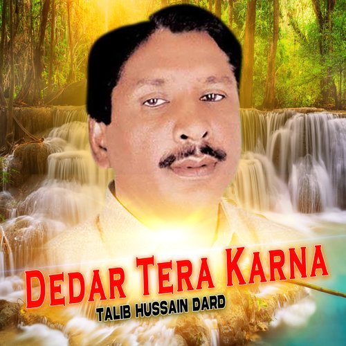 Dedar Tera Karna