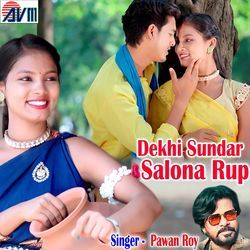 Dekhi Sundar Salona Rup