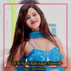 Dj Pe Nach Rahi Jogin Naweli