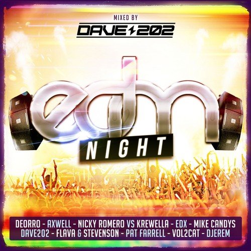 EDM Night (Mixed By Dave202)