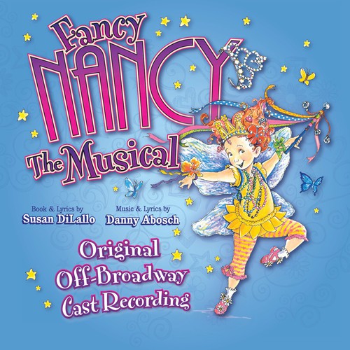Fancy Nancy The Musical (Original Off-Broadway Cast Recording) Songs  Download - Free Online Songs @ JioSaavn