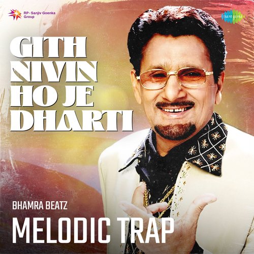 Gith Nivin Ho Je Dharti Melodic Trap