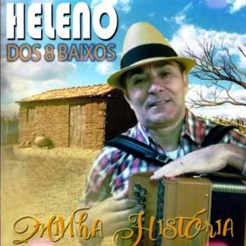 Heleno dos 8 Baixos - MINHA HISTÓRIA cover art