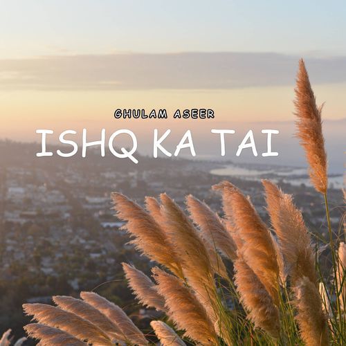 Ishq Ka tai