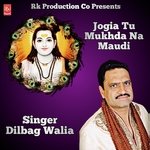 Jogia Tu Mukhda Na Maudi