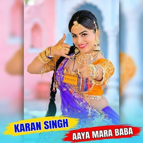 Karan Singh Aaya Mara Baba