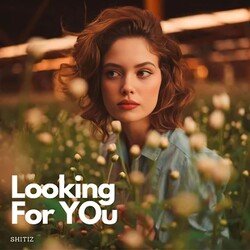 Looking For You-HA8zWyFYW2w