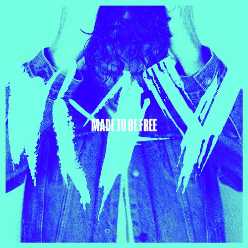 Made To Be Free_poster_image