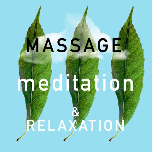 Massage, Meditation & Relaxation