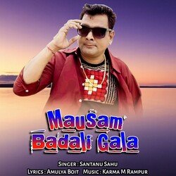 Mausam Badli Gala