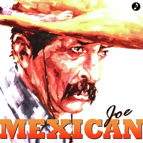 Mexican Joe